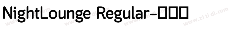 NightLounge Regular字体转换